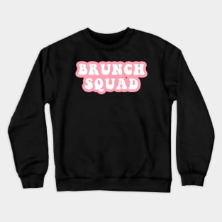 Brunch Squad Crewneck Sweatshirt